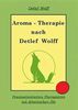 Aromatherapie nach Detlef Wolff