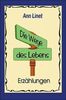 Die Wege des Lebens - Erzählungen Die Wege des Lebens - Erzählungen