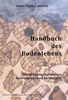Handbuch des Bodenlebens Handbuch des Bodenlebens
