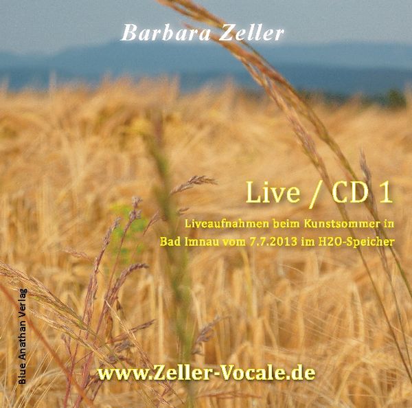 Barbara Zeller Live CD 1 / 12 Lieder