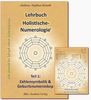 Lehrbuch Holistische Numerologie Teil 1 Lehrbuch Holistische Numerologie Teil 1