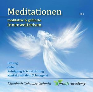 Meditationen (CD1) - meditative & geführte Innenweltreisen