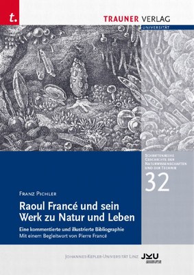 Raoul France und sein Werk zu Natur und Leben Raoul France und sein Werk zu Natur und Leben
