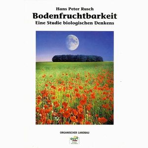 Bodenfruchtbarkeit - Eine Studie biologischen Denkens