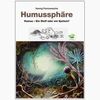 Humussphäre - Humus, ein Stoff oder ein System? Humussphäre - Humus, ein Stoff oder ein System?
